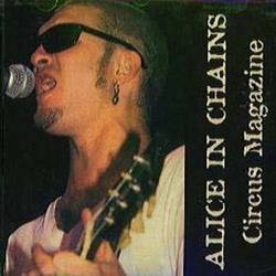 Alice In Chains : Circus Magazine - Unplugged & More